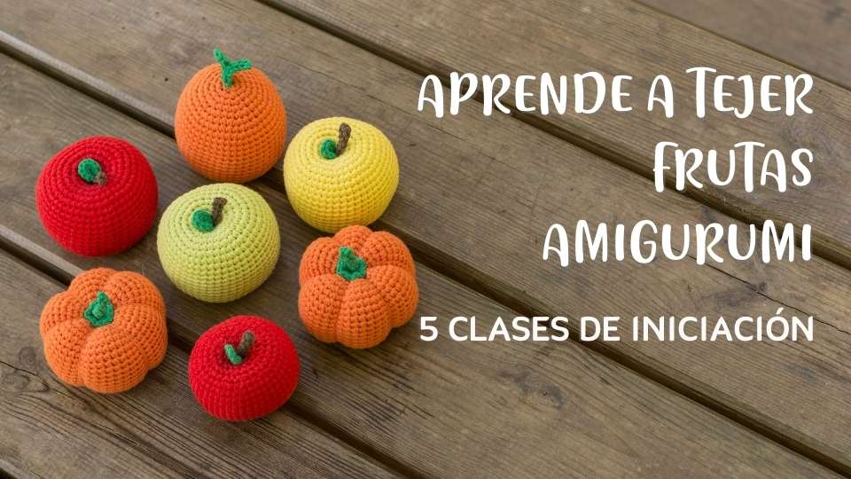 curso amigurumi CURSO FRUTAS AMIGURUMI